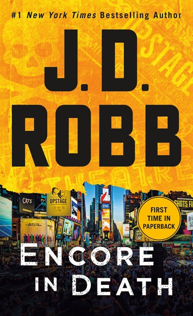 Encore in Death: An Eve Dallas Novel -- J. D. Robb, Mass Market Paperbound
