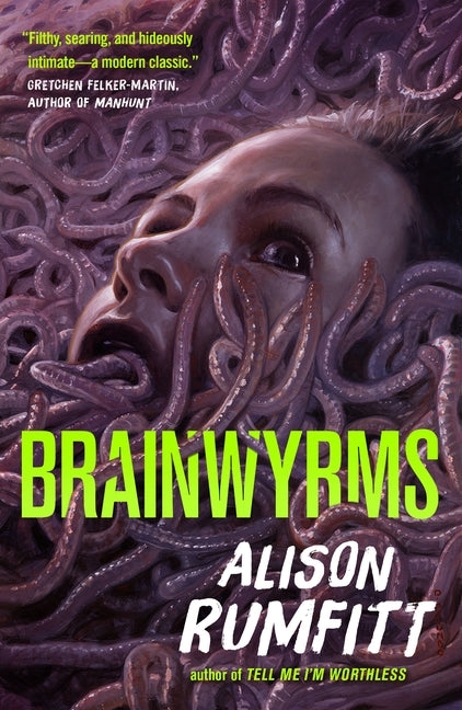 Brainwyrms -- Alison Rumfitt, Paperback
