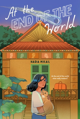 At the End of the World -- Nadia Mikail, Hardcover
