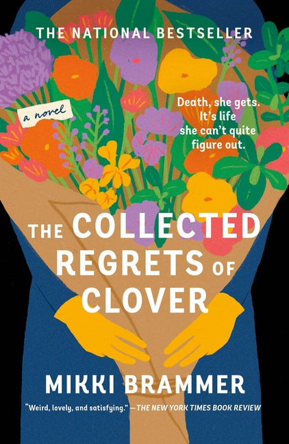 The Collected Regrets of Clover -- Mikki Brammer, Paperback