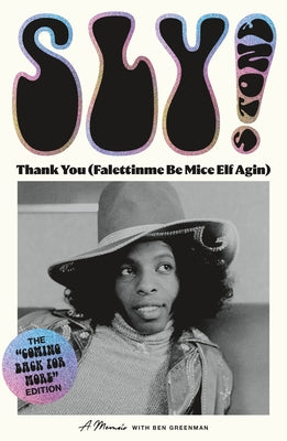 Thank You (Falettinme Be Mice Elf Agin): A Memoir -- Sly Stone, Paperback