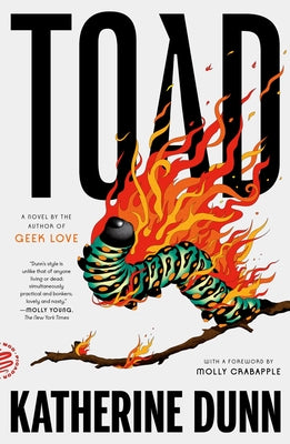 Toad -- Katherine Dunn, Paperback