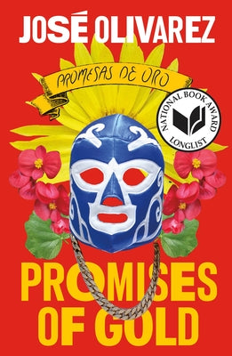 Promises of Gold -- José Olivarez, Paperback