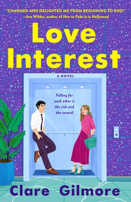 Love Interest -- Clare Gilmore, Paperback