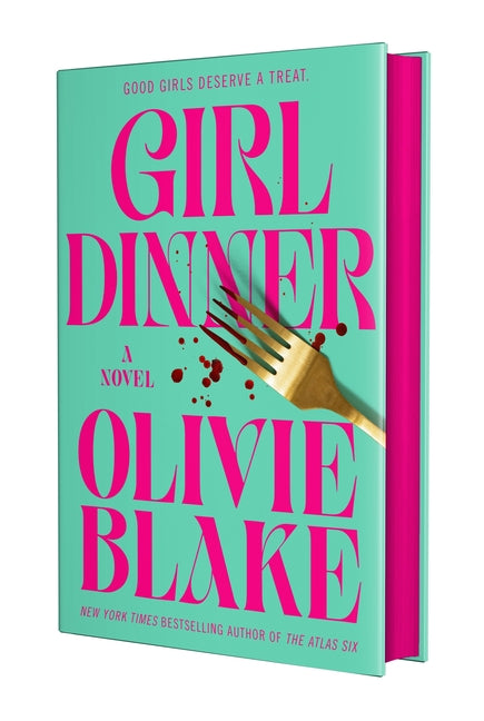 Girl Dinner -- Olivie Blake, Hardcover
