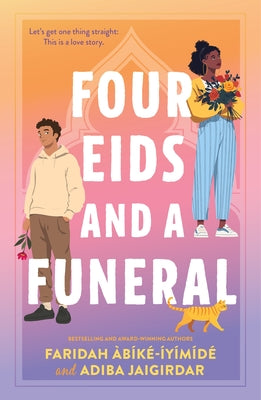 Four Eids and a Funeral by Àbíké-Íyímídé, Faridah