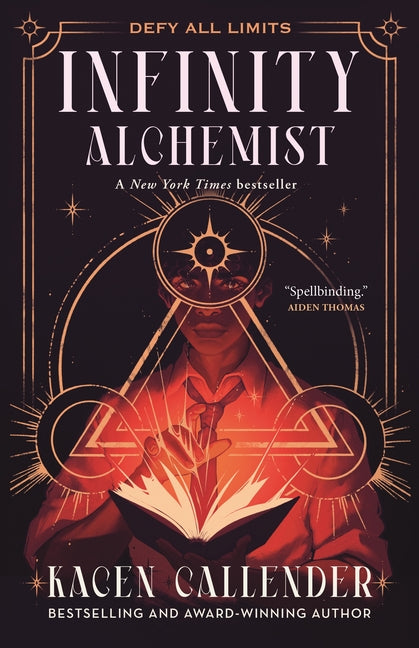 Infinity Alchemist -- Kacen Callender, Hardcover