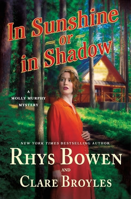 In Sunshine or in Shadow: A Molly Murphy Mystery by Bowen, Rhys