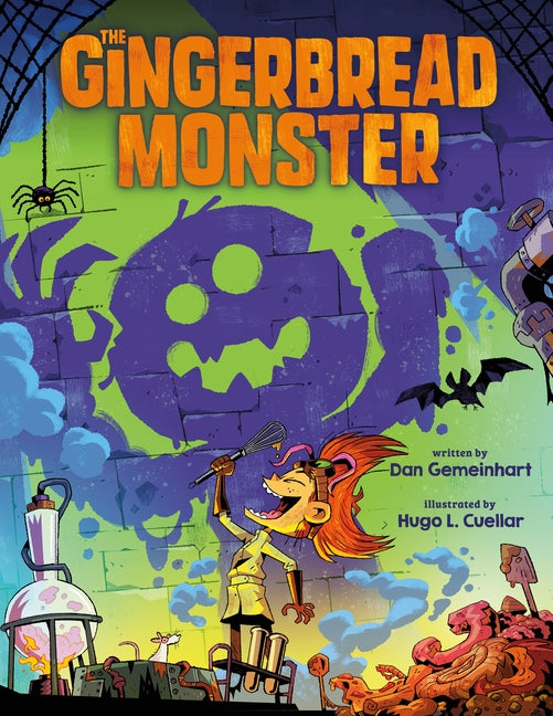 The Gingerbread Monster -- Dan Gemeinhart, Hardcover