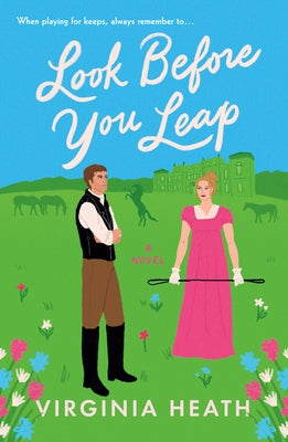 Look Before You Leap by Heath, Virginia