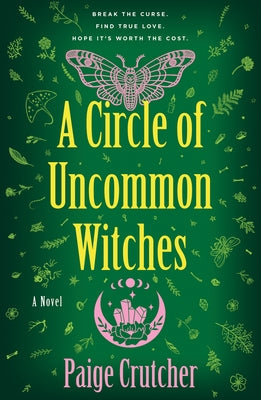 A Circle of Uncommon Witches -- Paige Crutcher, Paperback
