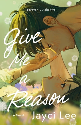 Give Me a Reason by Lee, Jayci