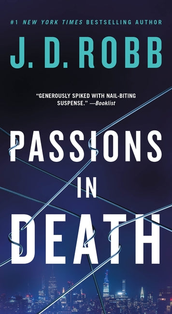 Passions in Death: An Eve Dallas Novel -- J. D. Robb, Mass Market Paperbound