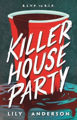 Killer House Party by Anderson, Lily