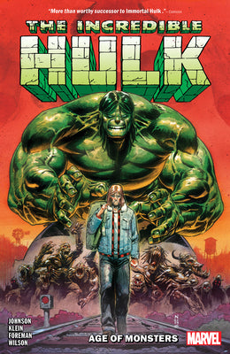 Incredible Hulk Vol. 1: Age of Monsters by Johnson, Phillip Kennedy