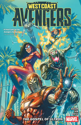 West Coast Avengers Vol. 1: The Gospel of Ultron -- Gerry Duggan, Paperback