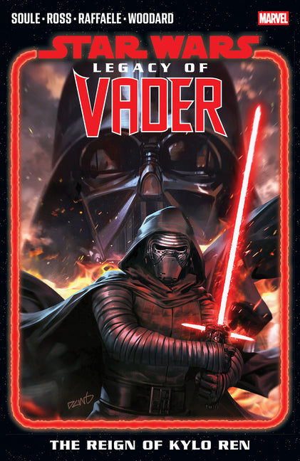 Star Wars: Legacy of Vader - The Reign of Kylo Ren Vol. 1 -- Charles Soule, Paperback