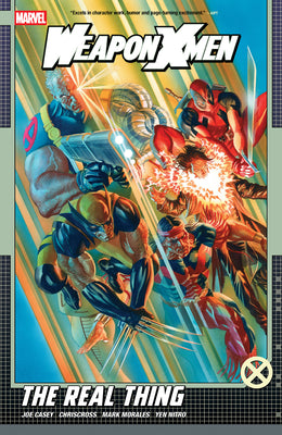 Weapon X-Men: The Real Thing by Casey, Joe