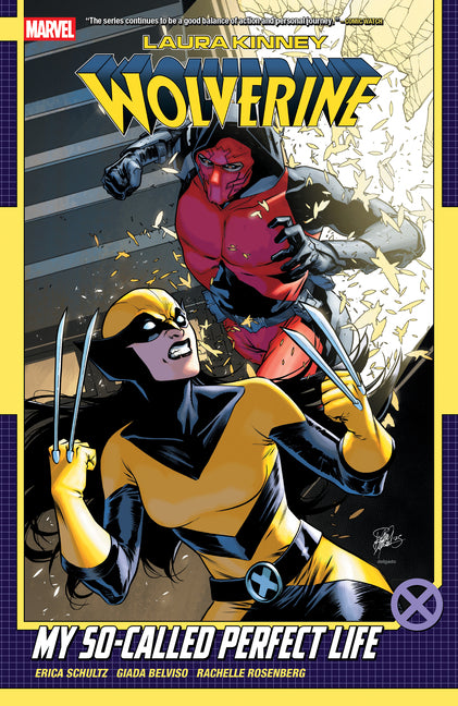 Laura Kinney: Wolverine Vol. 2 - My So-Called Perfect Life -- Erica Schultz, Paperback