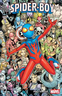 Spider-Boy Vol. 4: Full Circle -- Dan Slott, Paperback