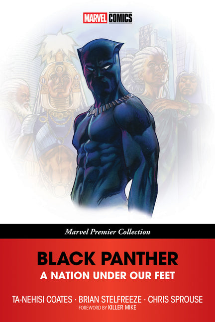 Black Panther: A Nation Under Our Feet [Marvel Premier Collection] -- Ta-Nehisi Coates, Paperback