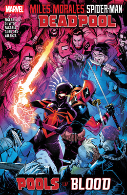 Miles Morales: Spider-Man/Deadpool - Pools of Blood by Ziglar, Cody