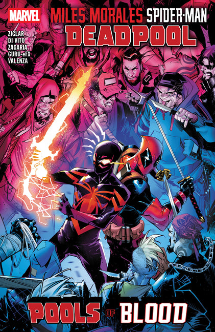Miles Morales: Spider-Man/Deadpool - Pools of Blood -- Cody Ziglar, Paperback