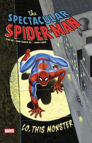 Spectacular Spider-Man: Lo, This Monster Treasury Edition by Lee, Stan