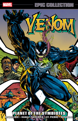 Venom Epic Collection: Planet of the Symbiotes -- Larry Hama, Paperback