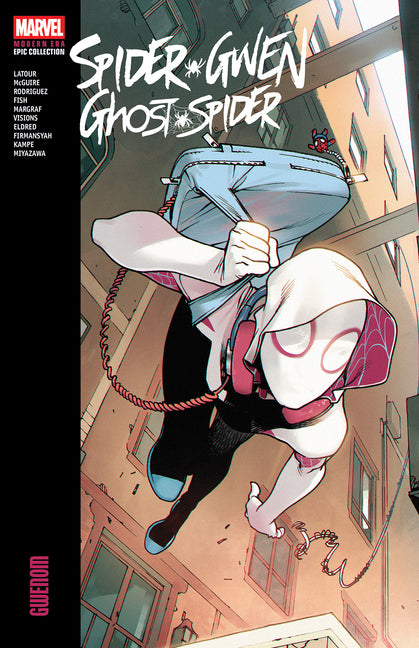Spider-Gwen: Ghost-Spider Modern Era Epic Collection: Gwenom -- Jason LaTour, Paperback