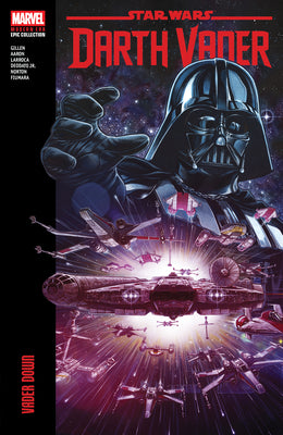 Star Wars: Darth Vader Modern Era Epic Collection: Vader Down by Gillen, Kieron
