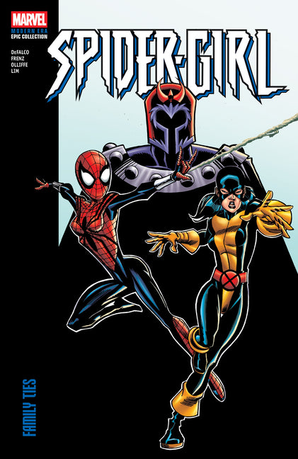 Spider-Girl Modern Era Epic Collection: Family Ties -- Tom Defalco, Paperback
