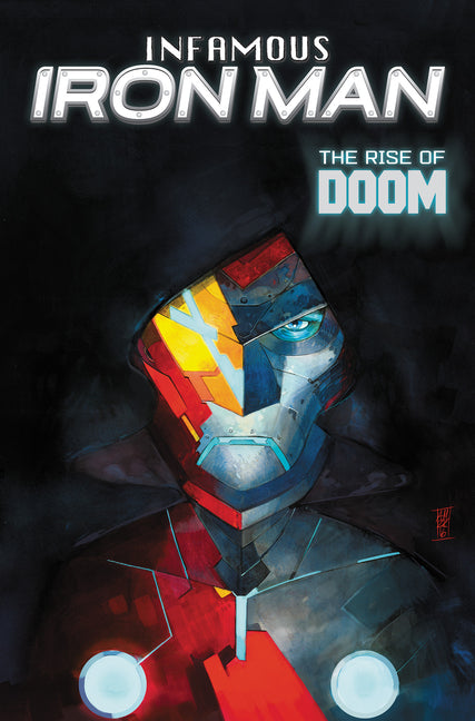 Infamous Iron Man: The Rise of Doom -- Brian Michael Bendis, Paperback