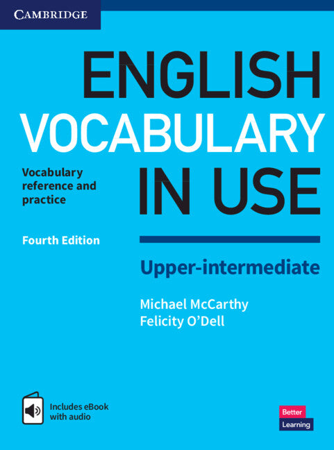 English Vocabulary in Use Upper-Intermediate Book with Answers and Enhanced eBook: Vocabulary Reference and Practice -- Michael McCarthy, Paperback