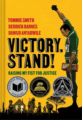 Victory. Stand!: Raising My Fist for Justice -- Tommie Smith, Hardcover