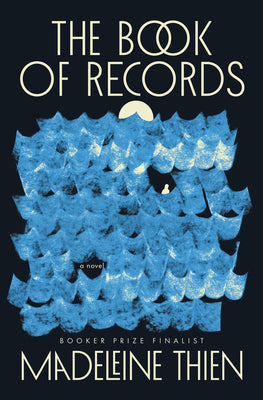 The Book of Records -- Madeleine Thien, Hardcover