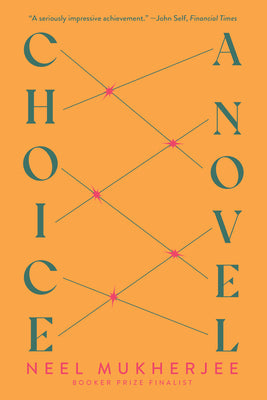 Choice by Mukherjee, Neel