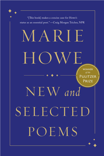 New and Selected Poems by Howe, Marie