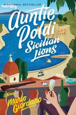 Auntie Poldi and the Sicilian Lions by Giordano, Mario