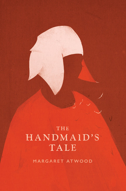 The Handmaid's Tale -- Margaret Atwood, Hardcover