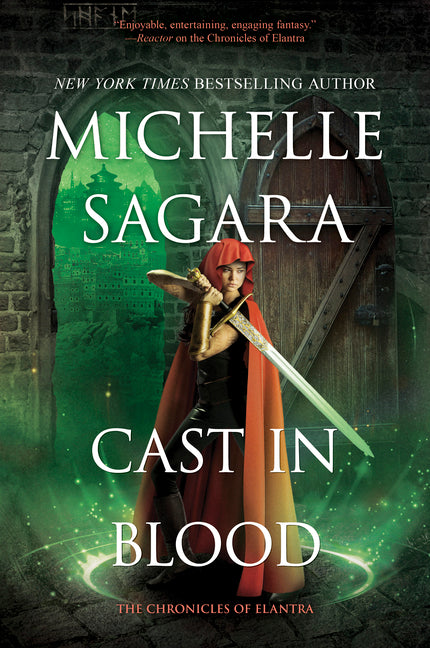 Cast in Blood: A Chronicles of Elantra Novel -- Michelle Sagara, Paperback