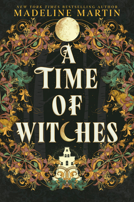 A Time of Witches -- Madeline Martin, Paperback
