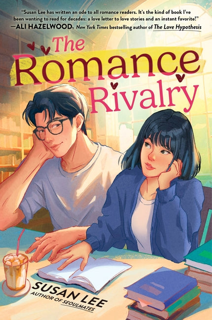 The Romance Rivalry: An Enemies-To-Lovers Fake Dating Bookish College Rom-Com -- Susan Lee, Paperback