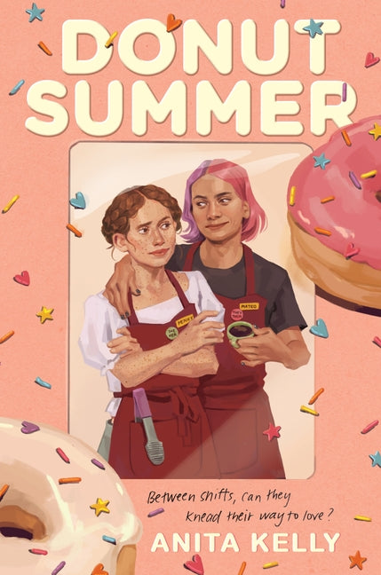 Donut Summer -- Anita Kelly, Hardcover