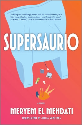 Supersaurio by El Mehdati, Meryem