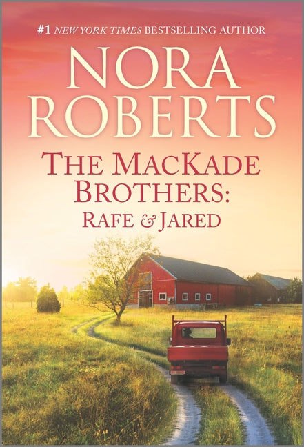 The Mackade Brothers: Rafe & Jared -- Nora Roberts, Mass Market Paperbound