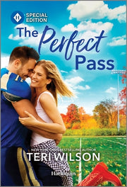 The Perfect Pass by Wilson, Teri
