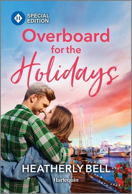 Overboard for the Holidays by Bell, Heatherly