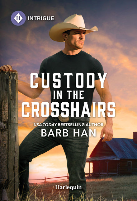 Custody in the Crosshairs -- Barb Han, Mass Market Paperbound