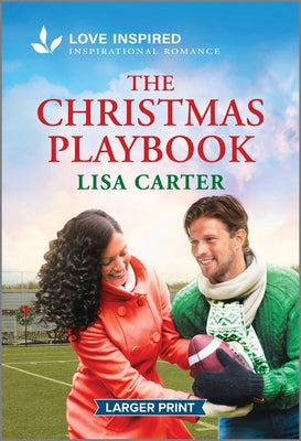 The Christmas Playbook: An Uplifting Inspirational Romance by Carter, Lisa